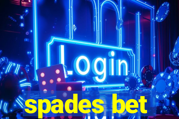 spades bet